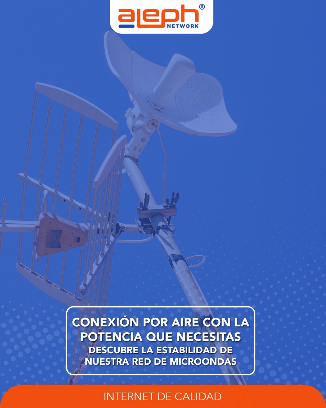 "Conexión por aire con la potencia que necesitas. Descubre la estabilidad de nuestra red de microondas."

¿Sabías que el internet por microondas no depende de postes ni de cables que puedan romperse o caerse? Gracias a nuestras torres de transmisión directa, llevamos señal de alta capacidad por el aire directamente a tu antena. La solución perfecta para tener internet rápido, estable y seguro en zonas sin cobertura de fibra.